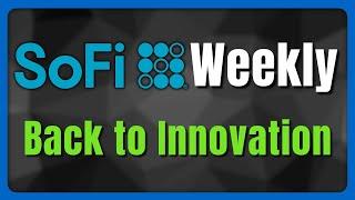 SoFi Product Launches For 2025?! | SoFi Weekly