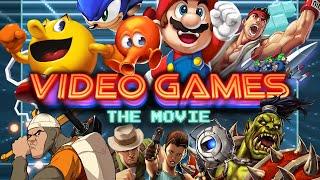 Video Games: The Movie