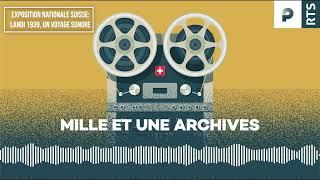 Exposition nationale suisse : Landi 1939, un voyage sonore