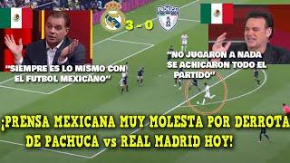 DEVASTADOS! PRENSA MEXICANA REACCIONA AL REAL MADRID vs PACHUCA 3-0 HOY - COPA INTERCONTINENTAL