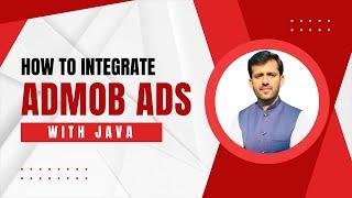 How to Integrate AdMob Ads in Android | Implement Ads in Android with Java