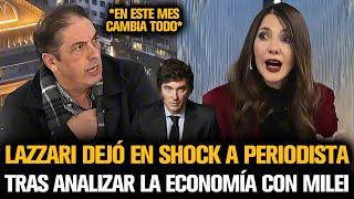 LAZZARI DEJÓ EN SHOCK A PERIODISTA TRAS ANALIZAR LA ECONOMÍA CON MILEI