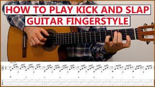 How to play Kick and Slap - Guitar Fingerstyle Lesson