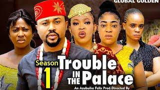 TROUBLE IN THE PALACE SEASON 1 ( New Movie)Mike Godson/Ella Idu 2024 Latest Nigerian Nollywood Movie