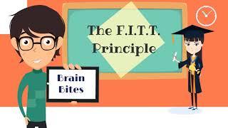 Brain Bites - F.I.T.T Principle - revised