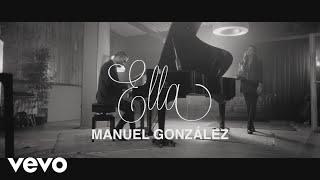 Manuel González - Ella