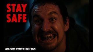 STAY SAFE (2020) | LOCKDOWN HORROR SHORT FILM