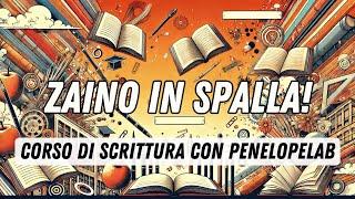 Corso di Scrittura con PenelopeLab - Studenti (Ep. 4 di 6)