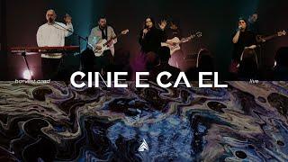 Cine e ca El? | Live | Harvest Arad