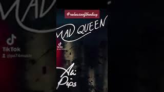 Ali Pips - Mad Queen #shorts #releaseoftheday #pa74music