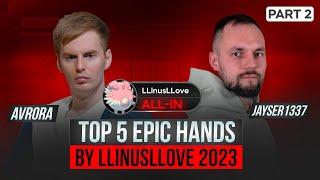 LLinusLLove's Most Epic Hands of 2023 l Part Two