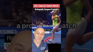 ACL Tears in Tennis Match - Doctor Explains