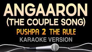 Angaaron (The Couple Song) Karaoke Lyrical | Pushpa 2 The Rule | Allu Arjun | Rashmika |Sukumar |DSP