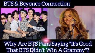 Why Are BTS Fans Saying " it's Good That BTS Didn't Win A Grammy  BTS & Beyonce Connection