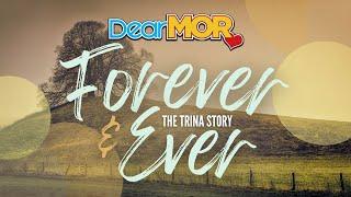 Dear MOR: "Forever And Ever" | The Trina Story