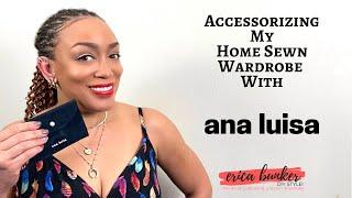 Accessorizing My Home Sewn Wardrobe with Ana Luisa Jewelry #analuisany