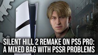 Silent Hill 2 Remake on PS5 Pro: A Mixed Bag of an Update... And PSSR Has Issues