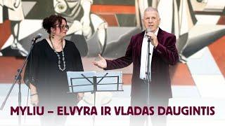 Myliu – Elvyra ir Vladas Daugintis