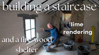Installing stairs, lime rendering and a fire wood shelter #119