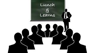 How to Complete a Successful Lunch N Learn