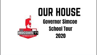 Governor Simcoe School Tour - 2020