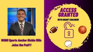 WGNO Sports Anchor Richie Mills joins the pod to talk Prep Sports, Saints, Tulane and LSU