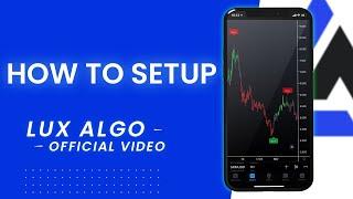 (Official) How To Setup Lux Algo on TradingView (Mobile + Desktop)