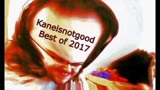 Kaneisnotgood: Best of 2017