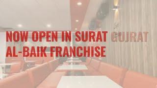 Al-Baik Now Open in Surat, Gujarat