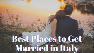 The Best Places to Get Married in Italy