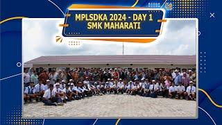 MPLSDKA 2024 - DAY 1 - SMK MAHARATI