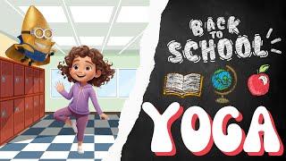 Back to School Yoga | Calming Yoga For Kids | Kids Yoga | Back to School Brian Break