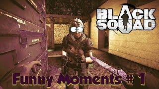 Black Squad ► Funny Moments #1