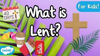 What is Lent? | When is Lent and Why do we Celebrate it?