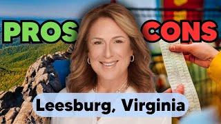 Pros and Cons of Living in Leesburg Virginia!