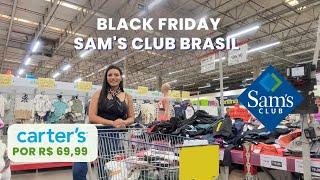 Sam's Club Brasil Supermercado   Black Friday e compras!   Kit da Carter's na por R$ 69,90 