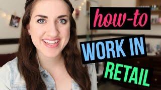 How to Work in Retail