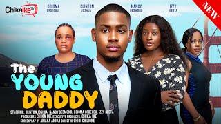 THE YOUNG DADDY - CLINTON JOSHUA, NANCY DESMOND, IZZY  BESTA 2024 NOLLYWOOD MOVIE