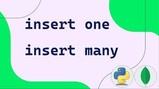 Insert_one and Insert_many in Mongodb | Mongodb With Python | PyMongo Tutorial | ▶ 1.25X