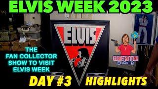 Elvis Week 2023 Day #3 Highlights - See Where Rock & Roll was Born plus The Elvis Fan Collector Show