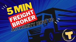 How To Get Your Own Freight Brokerage Authority | Trucking Business Solutions | Broker Authority