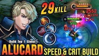 29 Kills!! Attack Speed & Critical Build Alucard is Deadly!! - Build Top 1 Global Alucard ~ MLBB