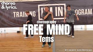 Tems - Free Mind / Choreography Sandy Rzeźniczak