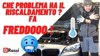 NON ESCE ARIA CALDA DAL RISCALDAMENTO CHE PROBLEMA PUO' ESSERE ? BMW SERIE 5