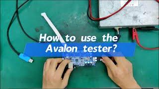 How does the Canaan Avalon tester work? it's very easy