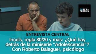 “Adolescencia”: la miniserie muestra un “liceo selvático” pero “no tan diferente” a lo que pasa hoy