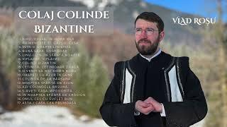 COLAJ COLINDE BIZANTINE ️️ - Vlad Roșu