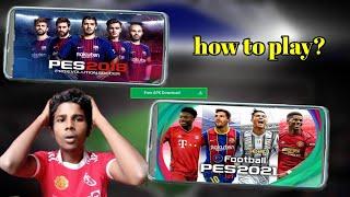 PES  2018 & 2021 കളിക്കാം..... | HOW TO WORK IN MOBILE #pes #iconic