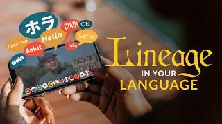 Lineage in Your Language