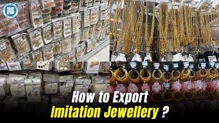 How to Export Imitation Jewellery ? | Artificial Jewellery | Best product for New Exporter